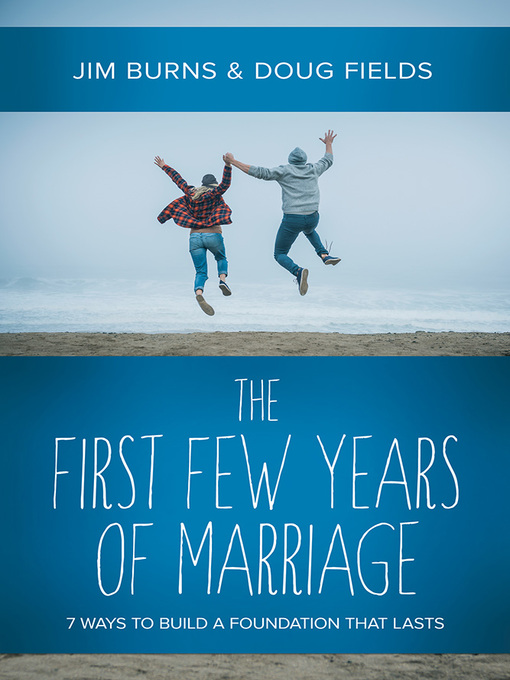 Title details for The First Few Years of Marriage by Jim Burns - Available